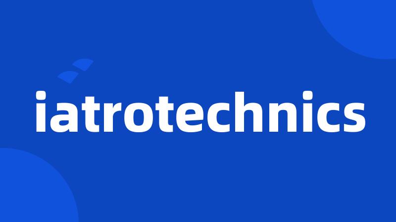 iatrotechnics