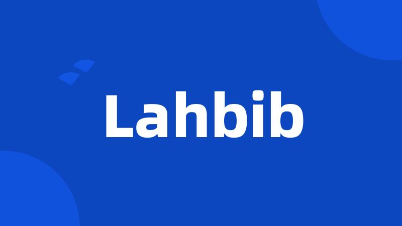 Lahbib