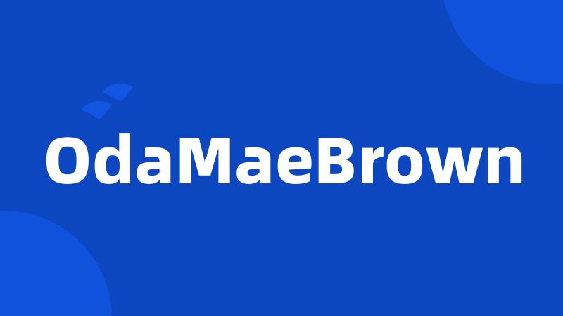 OdaMaeBrown