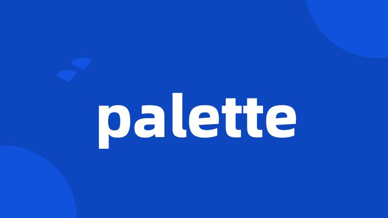 palette