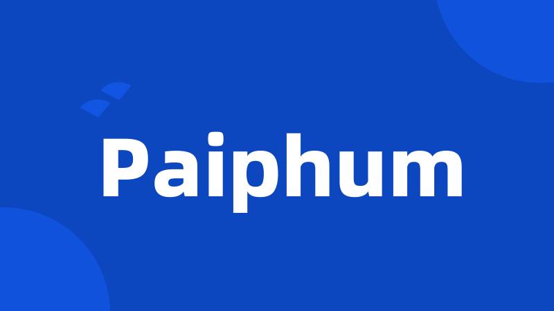 Paiphum