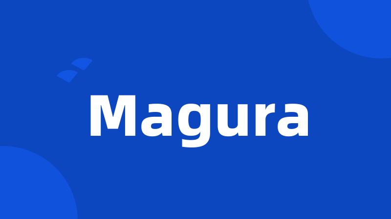 Magura