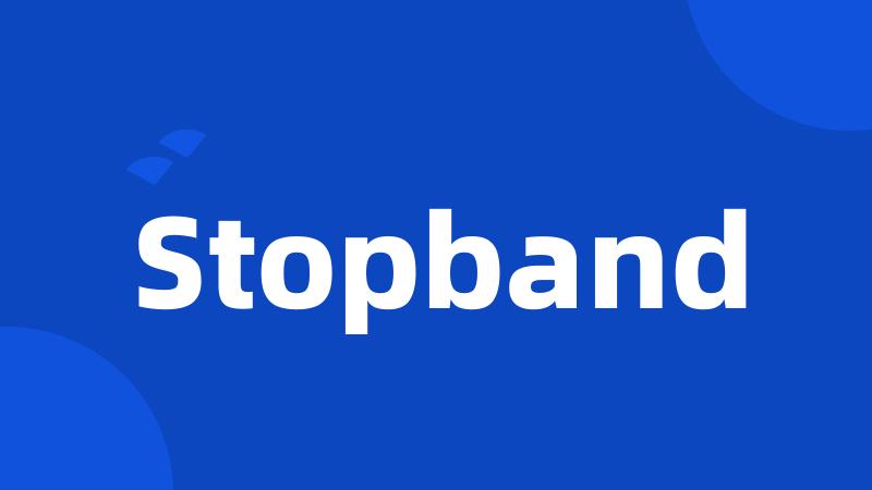 Stopband