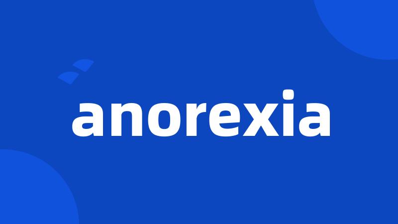 anorexia