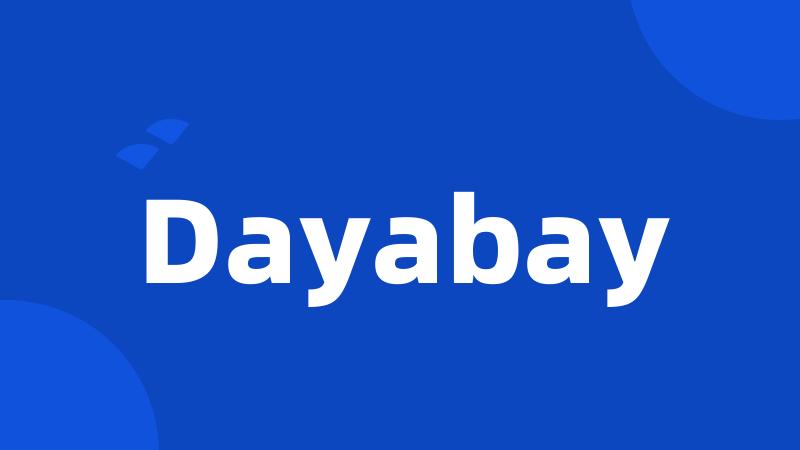 Dayabay