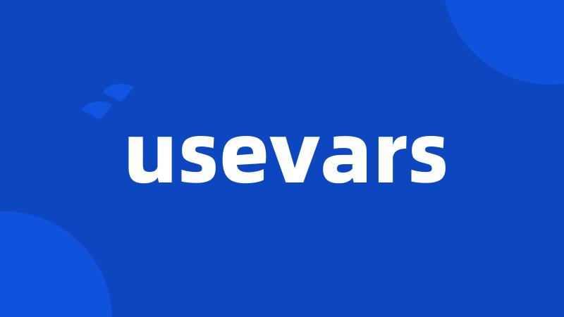 usevars