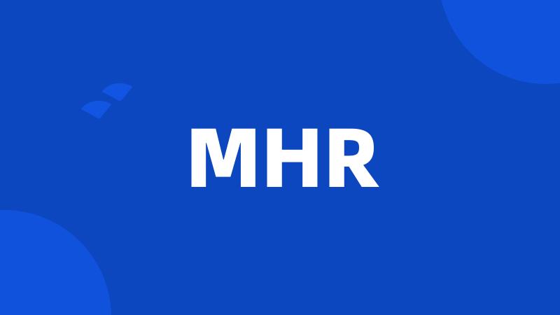 MHR