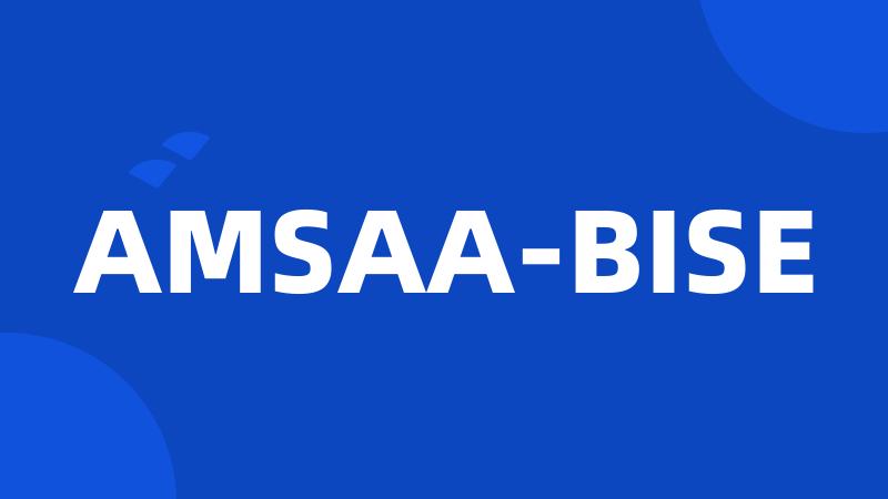 AMSAA-BISE