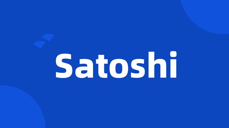 Satoshi