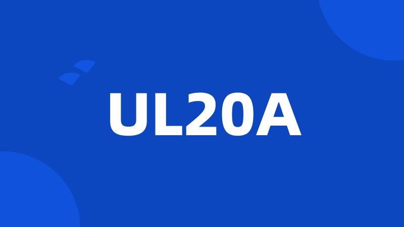 UL20A