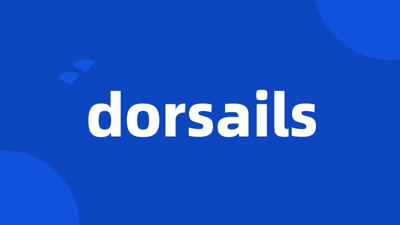 dorsails