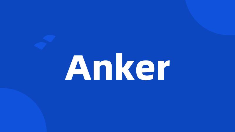 Anker