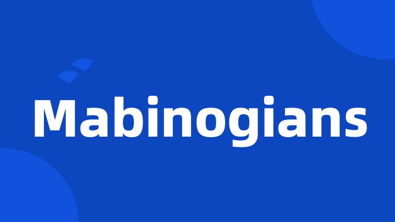 Mabinogians