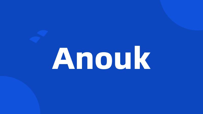 Anouk