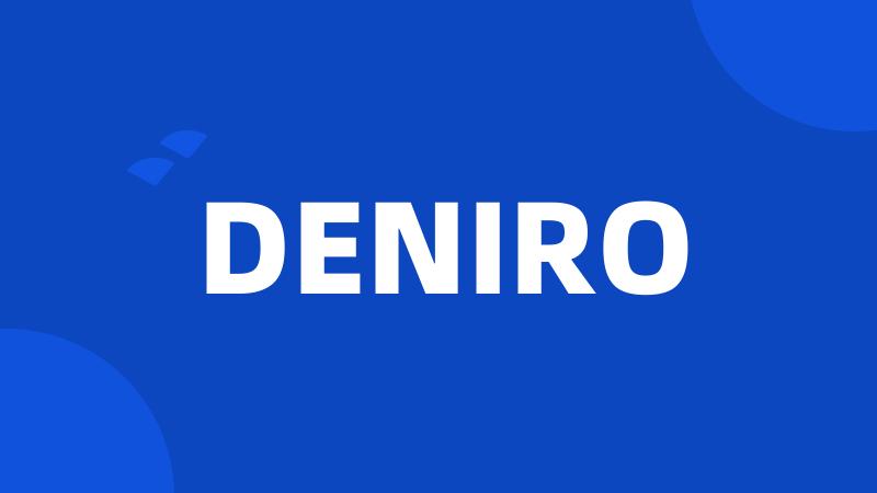 DENIRO