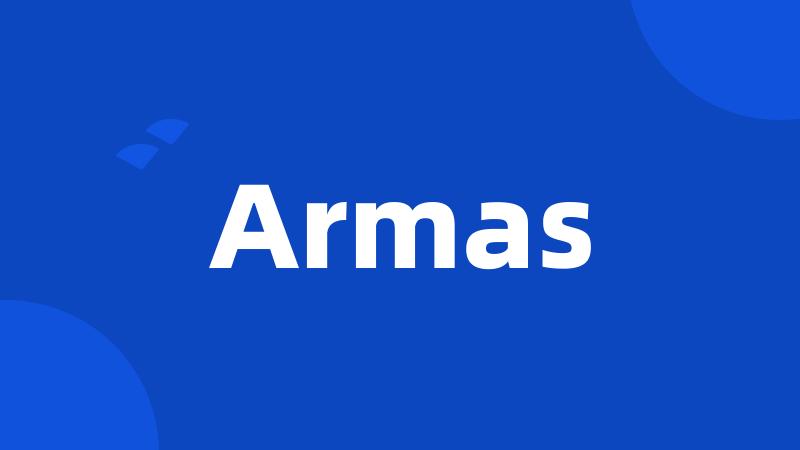 Armas