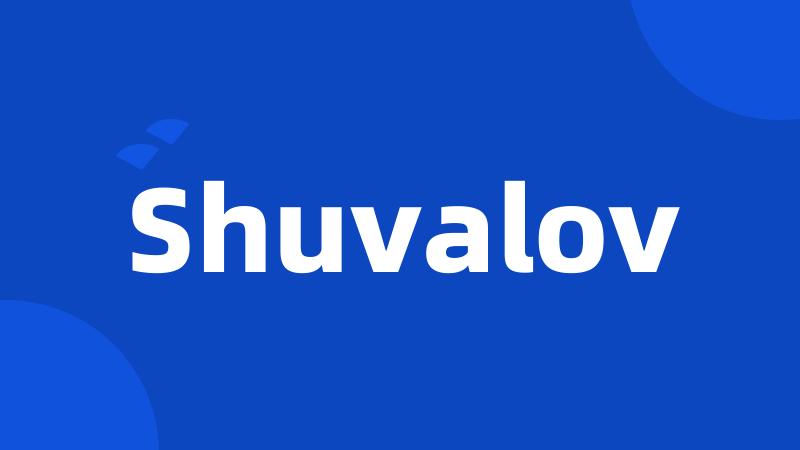 Shuvalov