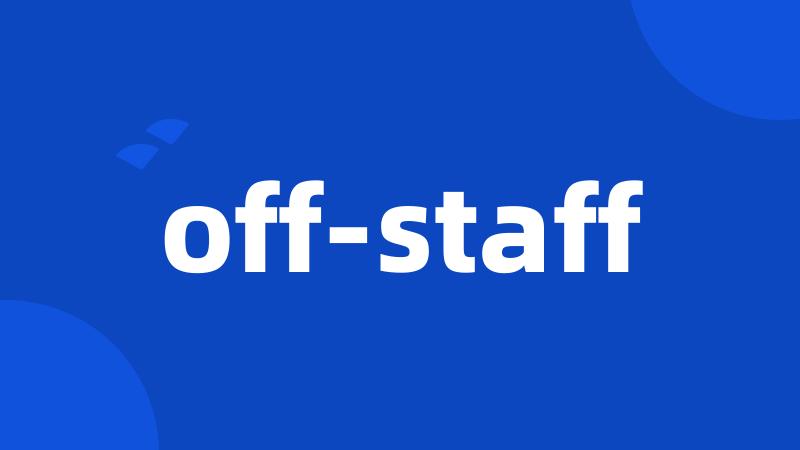 off-staff