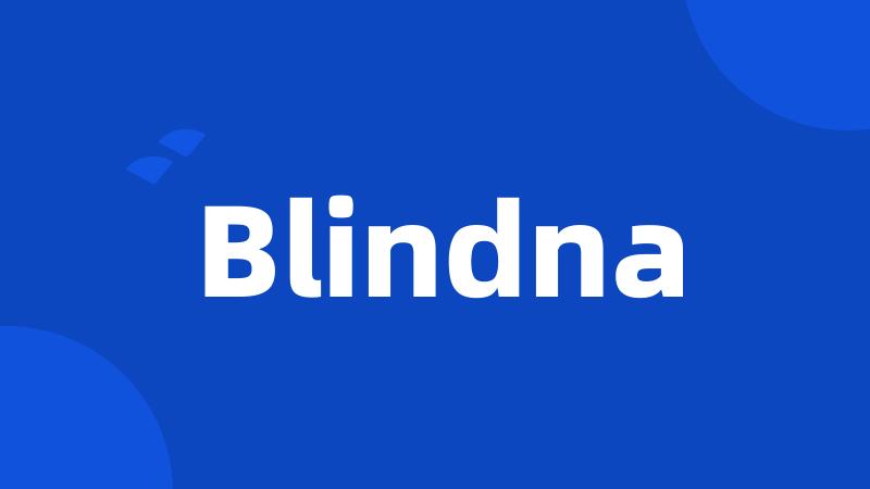 Blindna