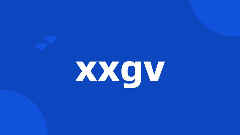 xxgv