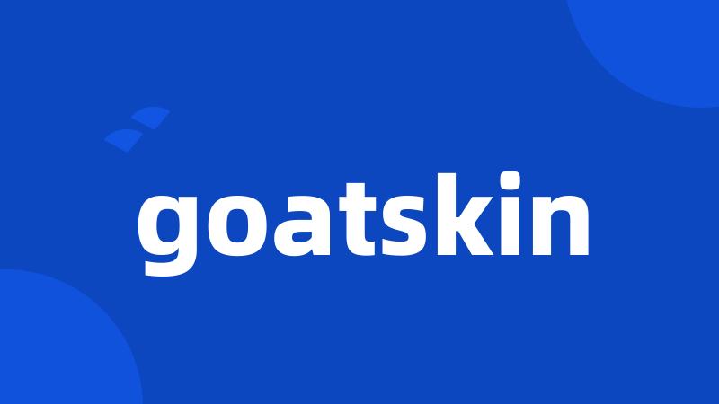 goatskin