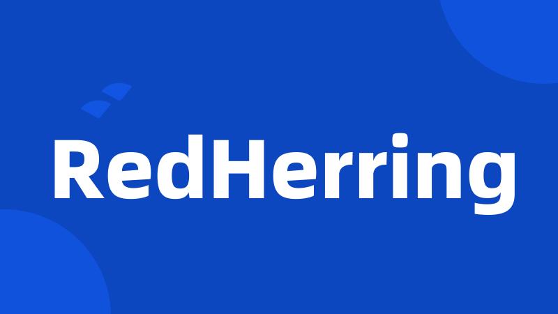 RedHerring