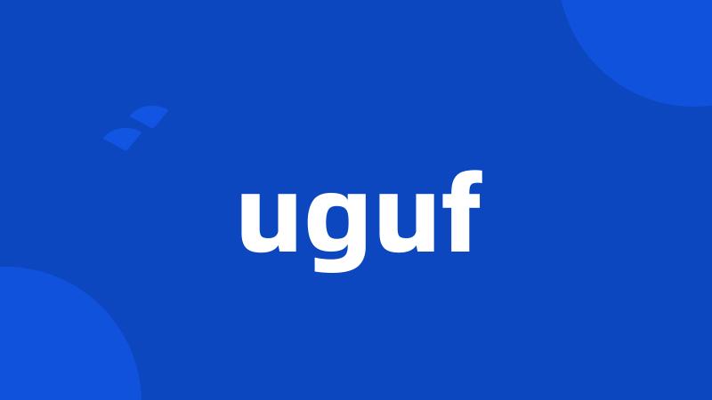 uguf