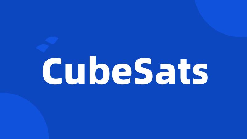 CubeSats