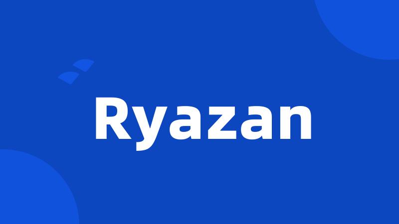 Ryazan