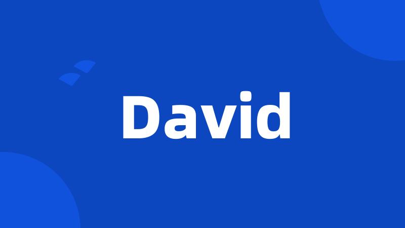 David