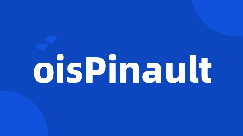 oisPinault