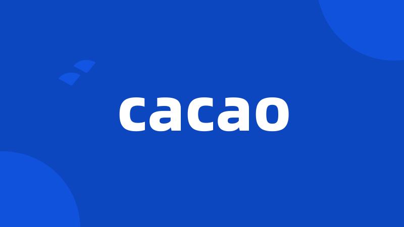 cacao