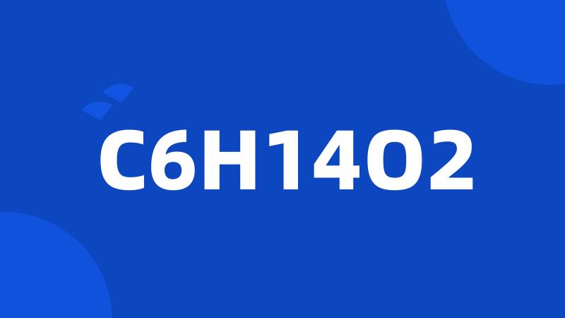 C6H14O2