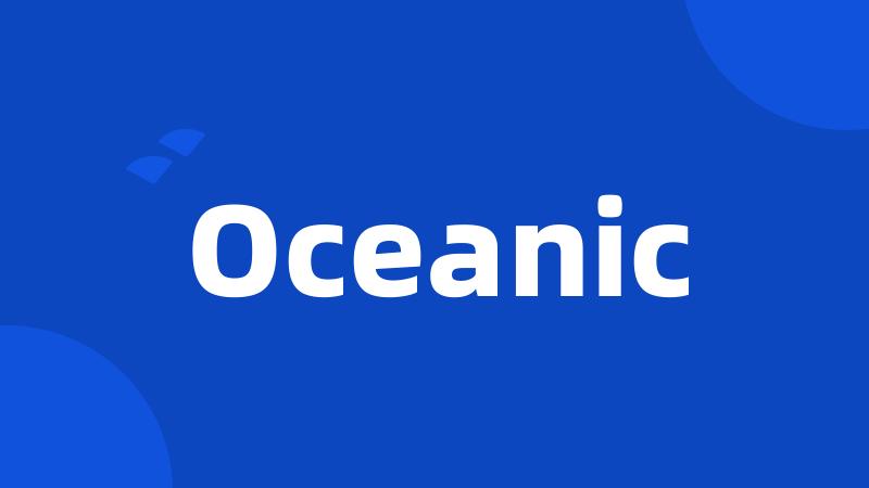 Oceanic