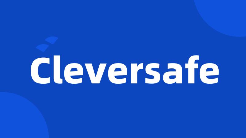 Cleversafe