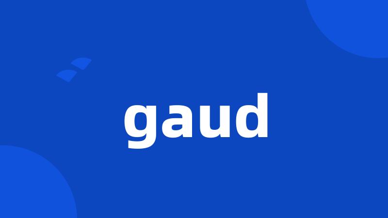 gaud