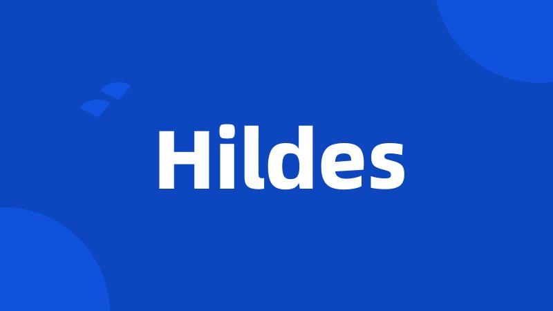 Hildes