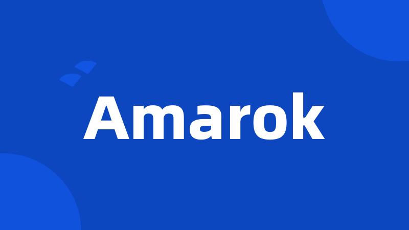 Amarok