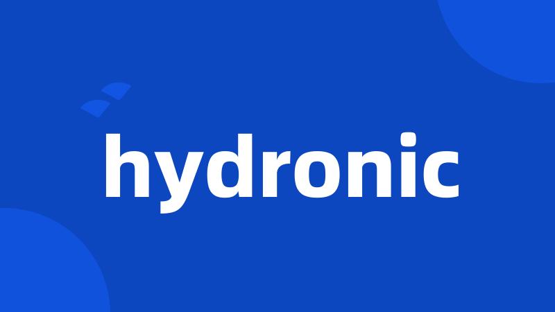 hydronic