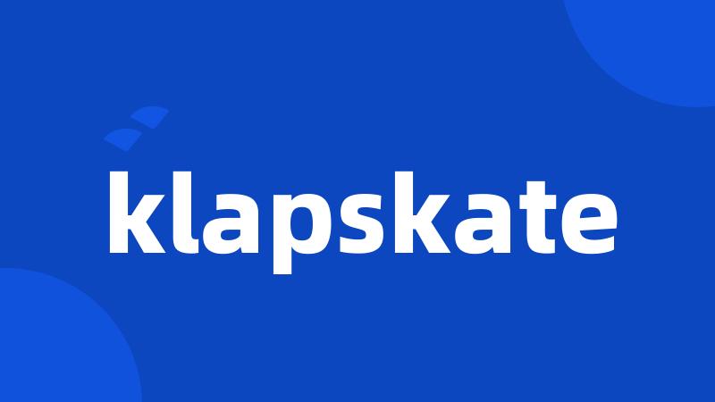 klapskate