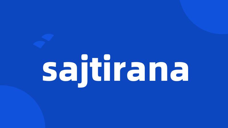 sajtirana