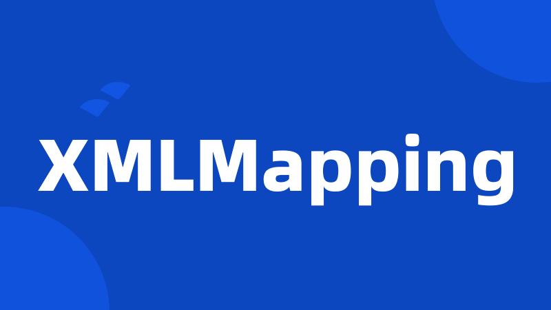 XMLMapping