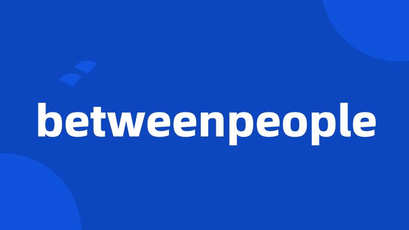 betweenpeople