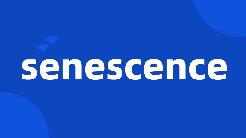 senescence