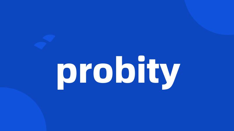 probity