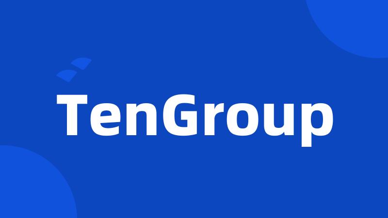 TenGroup