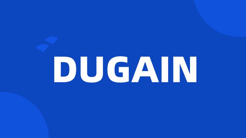 DUGAIN