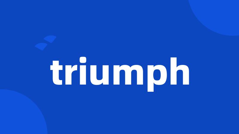 triumph