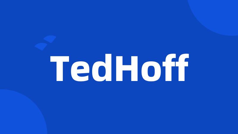 TedHoff