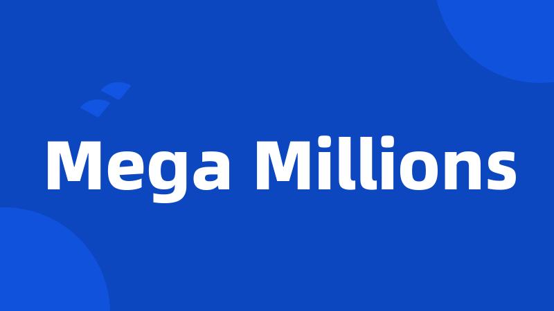 Mega Millions